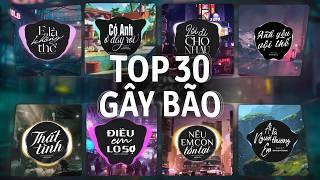 TOP 30 Nhạc Remix TikTok TRIỆU VIEW ĐÌNH ĐÁM 2024: E Là Không Thể, Có Anh Ở Đây Rồi, Anh Yêu Vội Thế