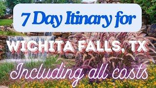 Wichita Falls Texas 7 Day Trip Itinerary Including Costs and Transport - Wichita Falls Texas 2024
