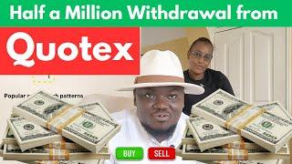 Risky 1 Minute Strategy Plus Half a Million Quotex Profits Withdrawal