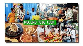 Mulund Food Tour I Mulund khaugully I mulund west #streetfood #mulund #mumbaifood #indianfood