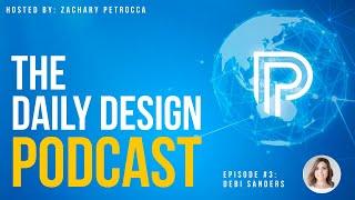 The Daily Design Podcast: Episode #3 - Debi Sanders