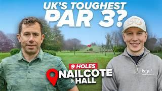 Dan v Will Warnock. 9 HOLE MATCH at Nailcote Hall, the TOUGHEST PAR 3 COURSE in the UK!