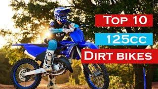 Top 10 Best 125cc Dirt Bikes