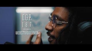 O.G.P. - 187 (6D MARK II MUSIC VIDEO)