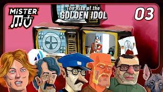 BIENVENUE DANS LA SECTE | The Rise of the Golden Idol (03)