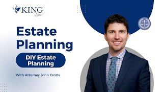 DIY Estate Planning: What You Need to Know