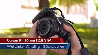 Canon RF 16 mm f/2.8 STM | Weitwinkel-Objektiv im Pancake-Format [Deutsch]