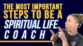 How To Become a Spiritual Life Coach