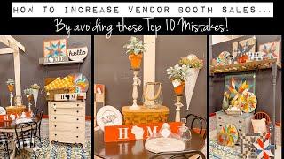 How to Increase your Vendor Booth Sales by Avoiding these Top 10 Vendor Mistakes - Tips & Tricks