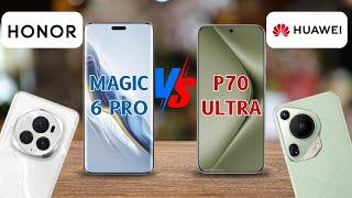 HONOR MAGIC 6 PRO VS HUAWEI PURA 70 ULTRA  Which One Is Best?