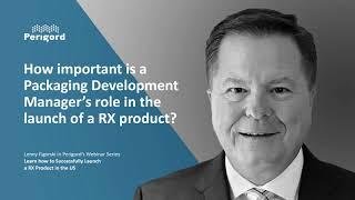 Role of the Packaging Development Manager in US RX Product Launches