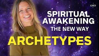 Archetypal Embodiment EXPERT REVEALS: The New Path to Spiritual Awakening!