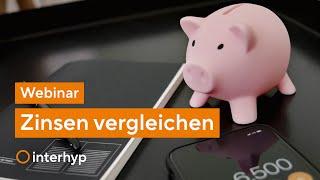 Bauzinsen vergleichen und Geld sparen | Webinar