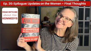 Ask Not: Ep. 20: Updates & Final Thoughts!! #readalong #kennedyfamily #bookreview #jackie #booktok