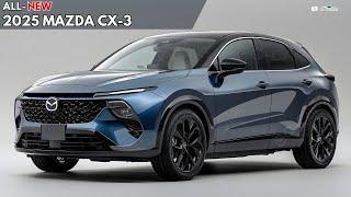 2025 Mazda CX-3 Unveiled - The Perfect Blend of Style And Comfortable.