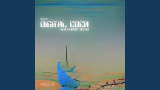 Digital Eden (Benji Robot Remix)