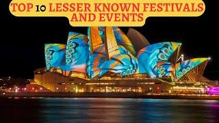 Discover Australia's Hidden Gems: Top 10 Lesser Known Festivals and Events