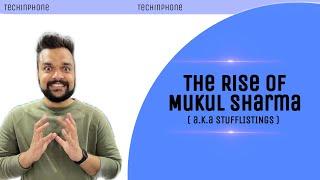 THE RISE OF Mukul Sharma | a.k.a @stufflistings | A fan made video | #stufflistings