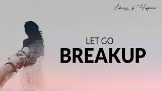 Let Go | How to handle Breakup | ആദി