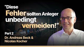 Dr. Andreas Beck: Märkte verstehen und erfolgreich wissenschaftlich Investieren - 2/2