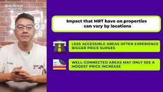 Real Estate with Victor Tan Ep 2: Housing affected by Expansion of MRT