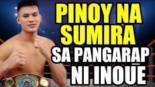 INOUE NAKATAPAT ANG PINOY NA 100%KO RATE ! PINOY NA SUMIRA SA PANGARAP NI INOUE