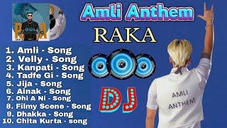 Amli Anthem All Songs - Raka | Deepak Dhillon #amlianthem #newpunjabisong #raka