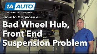 How to Diagnose Bad Wheel Hub Front End Suspension Problem Ford F-150