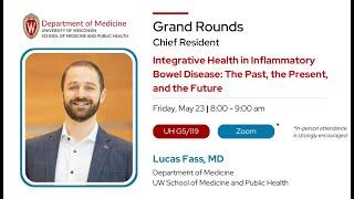 5/23/25 - Integrative Health in Inflammatory Bowel Disease: The Past, the Present, and the Future