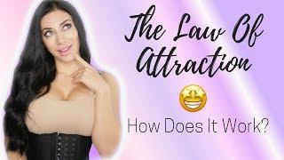 The Law Of Attraction Explained How It Changed My Life ️