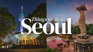 10 Amazing Things To Do in Seoul Korea | Best Places in Seoul | Seoul Travel Guide