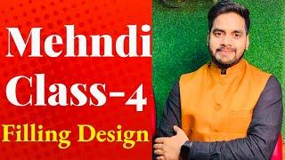 Filling Mehndi Design | Mehndi Mehndi Class- 4 | How To learn Mehndi | Raj Mehandi Designer Classes