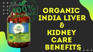 Organic India LIVER & KIDNEY  Care          || REVIEW  ||  Benefits & Side effects