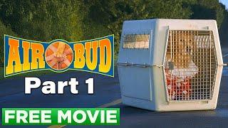 Air Bud - Chapter 01 (Pilot)  | Official Movie