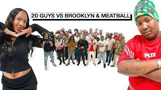 20 GUYS VS 2 COMEDIANS: BROOKYLN FROST & MEATBALL