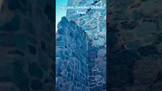 Sigtuna , Sweden Oldest Town