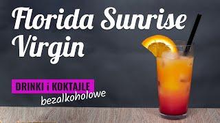 Florida Sunrise Virgin - mega prosty i szybki drink bezalkoholowy