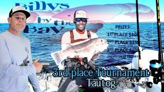 3rd place Tournament Tautog @phishphinders Billy's by the Bay