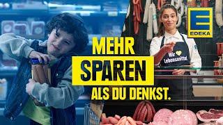 Mehr sparen als Du denkst | EDEKA Werbung