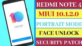 REDMI NOTE 4 MIUI 10.1.2.0 GLOBAL STABLE UPDATE | PORTRAIT MODE, FACE UNLOCK - HINDI