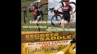 351. Exclusive Interview with Sylvie D'Aoust by Farah Foster-Manning