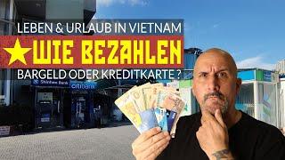 Bargeld, Karten und Geldautomaten in Vietnam.