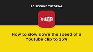 Slow down a YouTube video to 25 percent speed | YouTube Tutorial #2