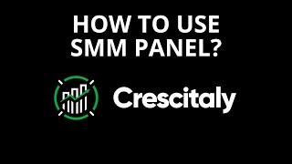 HOW TO USE SMM PANEL?