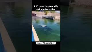 Guy let his wife back up the boat trailer #boatfails #truckunderwater #fails