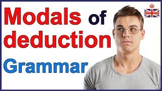 Modals of deduction - English grammar lesson