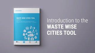 Introduction to the WASTE WISE CITIES TOOL