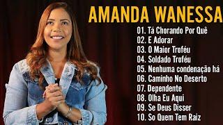 Amanda Wanessa - Tá Chorando Por Quê？ É Adorar,... (Voz e Piano) Hinos evangélicos 2024