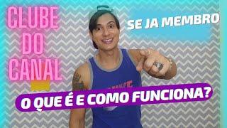 SEJA MEMBRO - clube dos canais youtube