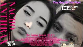 Nacho anthrax - Te Amo (JLC) #teamo #nachoanthrax #jessi #raptrapbeat #teextrañomucho #miamor #teamo